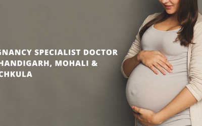 Pregnancy Specialist Doctor In Chandigarh, Mohali & Panchkula