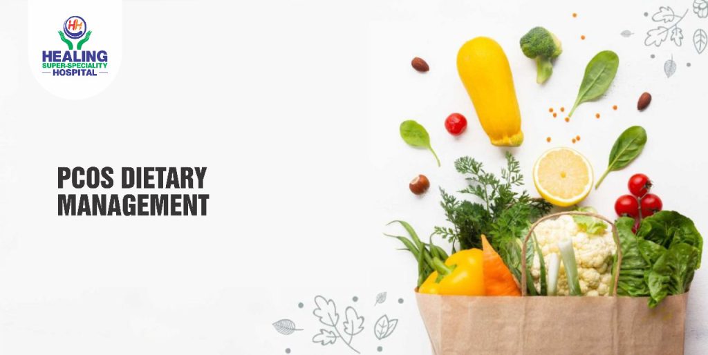 PCOS DIETARY MANAGEMENT Healing Hospital Chandigarh