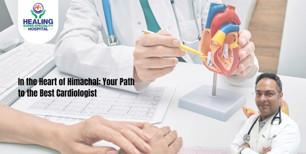 Best Cardiologist in Himachal