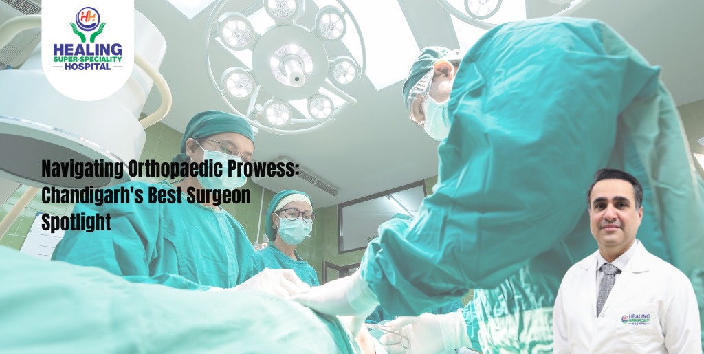 Best Orthopaedic Surgeon in Chandigarh