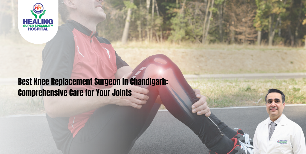 knee replacement surgeon in Chandigarh